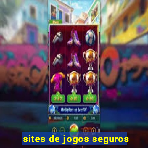 sites de jogos seguros